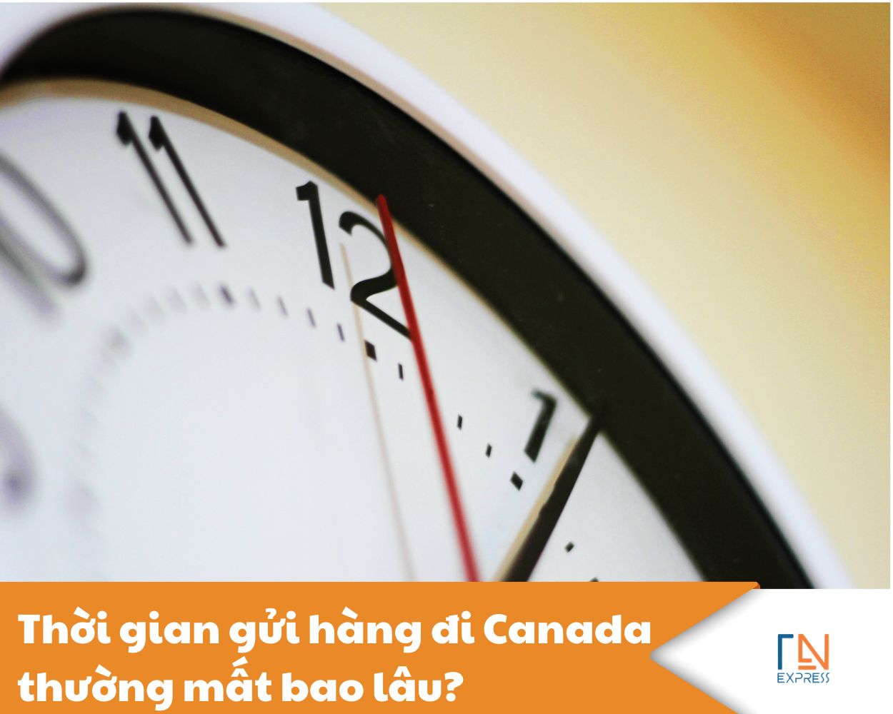 Thời gian gửi hàng đi Canada thường mất bao lâu?