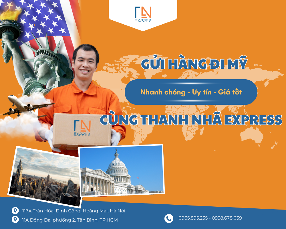 Gửi hàng đi Mỹ nhanh chóng - Uy tín - Giá tốt cùng Thanh Nhã Express